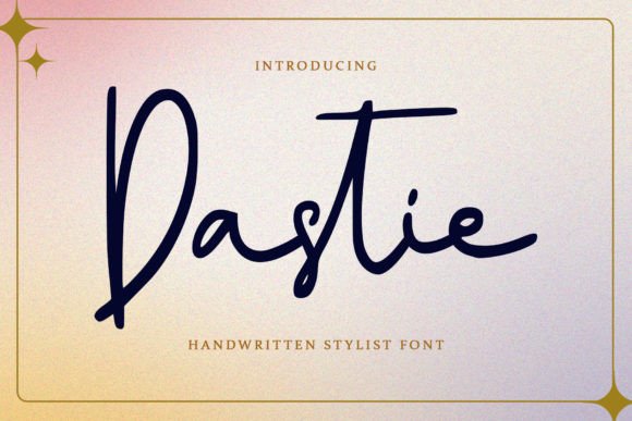 Dastie: A Sweet, Handwritten Font That Elevates Small Business Branding