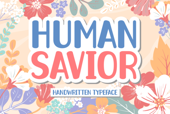 Human Savior: A Joyful Handwritten Font for Creative Branding