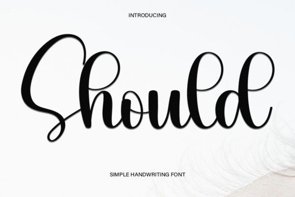 Should: A Handwritten Font That Brings Warmth to Brand Design