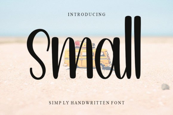 Small: A Casual Script Font That Brings Personality to Branding